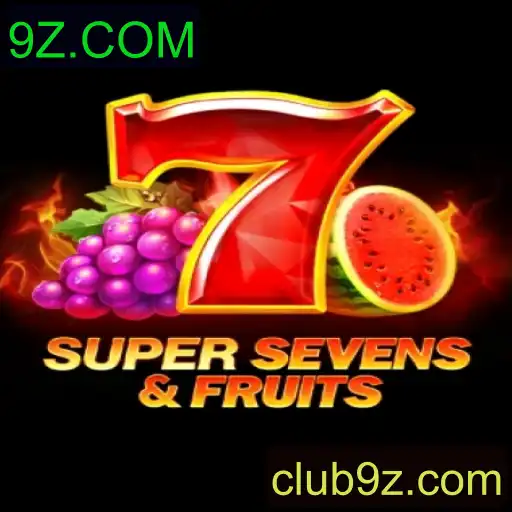 Descubra o Mundo de 7SuperSevensFruits: Uma Nova Experiência de Jogo